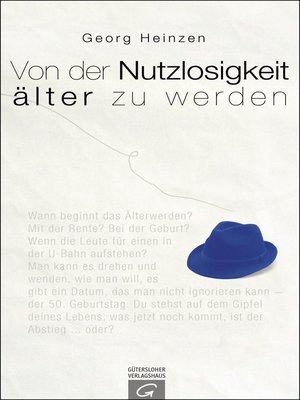 cover image of Von der Nutzlosigkeit, älter zu werden